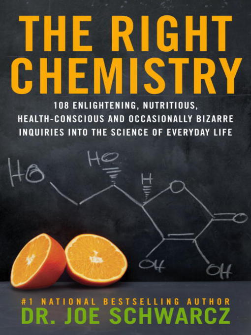 Title details for The Right Chemistry by Joe Schwarcz - Available